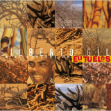 Gilberto Gil - As canÃ§Ãµes de eu, tu, eles '2000 (2003)