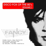 Fancy - DiscoFox of the 80's, Vol. 1 '2020