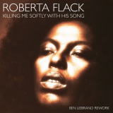 Roberta Flack - Killing Me Softly With His Song (Ben Liebrand Rework) '2024