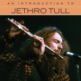 Jethro Tull - An Introduction to Jethro Tull '2017