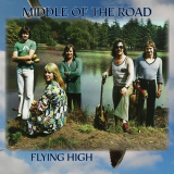 Middle Of The Road - Flying High '2023