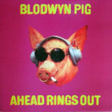 Blodwyn Pig - Ahead Rings '1969