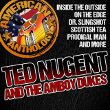 Ted Nugent - American Anthology: Ted Nugent and the Amboy Dukes '2013