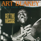 Art Blakey & The Jazz Messengers - Get the Message '1995