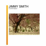 Jimmy Smith - Confirmation '1979/2000