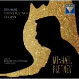 Mikhail Pletnev - Brahms, Alexey Shor & Others: Piano Works (Live) '2024