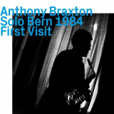 Anthony Braxton - Solo Bern 1984, First Visit '2024