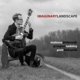 Mateusz Bliskowski - Imaginary Landscape '2024