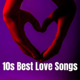 Various Artists - 10s Best Love Songs '2024