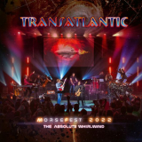 Transatlantic - Live at Morsefest 2022: The Absolute Whirlwind (Night 2) (Live at Morsefest 2022) '2024