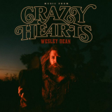 Wesley Dean - Music From Crazy Hearts '2024