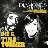 Ike & Tina Turner - Diamonds Are Forever '2017 / 2024