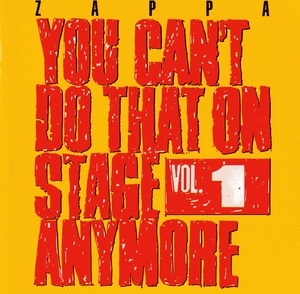 You Can't Do That On Stage Anymore, Vol. 1, (2CD)