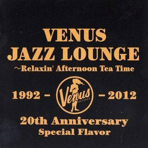 Venus Jazz Lounge - Relaxin' Afternoon Tea Time (CD1)