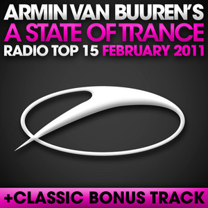 A State Of Trance Radio Top 15 - February 2011