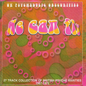We Can Fly Vol 4 - 25 Psychedelic Rarities 1966-1971