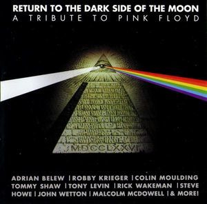 Return To The Dark Side Of The Moon- A Tribute To Pink Floyd