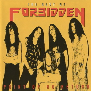 The Best Of Forbidden - Point Of No Return (Relativity, 88561-1118-2, USA)