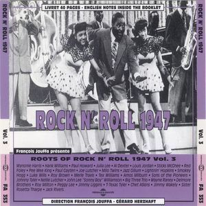 Roots Of Rock N' Roll Vol.3, 1947