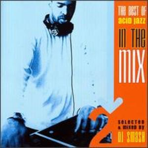 In The Mix 2 - Selected And Mixed By Dj Smash