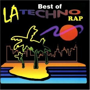 Best Of La Techno Rap