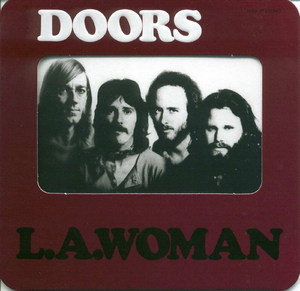 L.A. Woman (1999 HDCD Remastered)