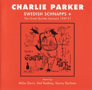 Swedish Schnapps + The Great Quintet Sessions 1949-51