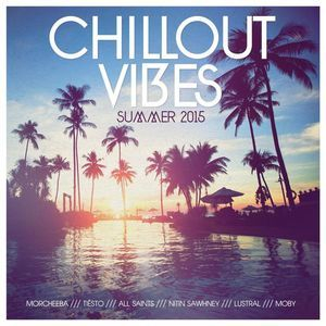 Chillout Vibes (summer 2015)