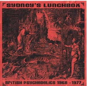 Sydney's Lunchbox British Psychedelics 1968-1977