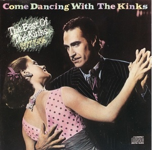 Come Dancing With The Kinks / The Best Of The Kinks 1977-1986 