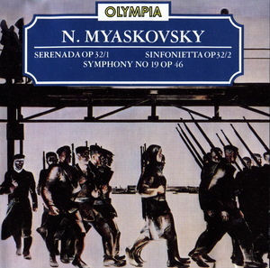 Miaskovsky - Serenade In E Flat, Sinfonietta, Symphony No.19