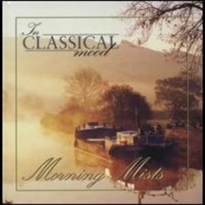 In Classical Mood Vol. 29 - Morning Mists