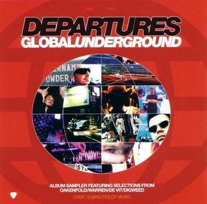 Global Underground: Departures