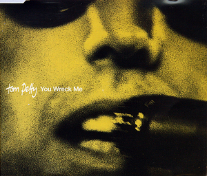 You Wreck Me [CDS]
