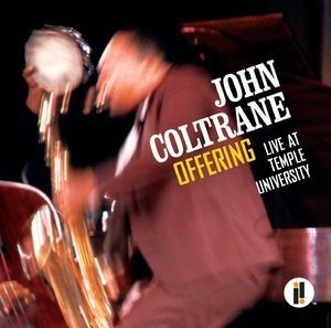 Offering: Live at Temple University (2015 Reissue)