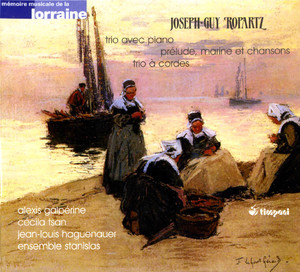 Joseph-guy Ropartz - Musique De Chambre