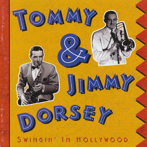 Tommy & Jimmy Dorsey - Swingin' In Hollywood (k)