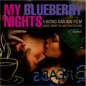 My Blueberry Nights / Мои черничные ночи OST