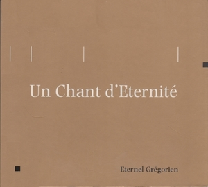 Un Chant d'Eternite - Immortel Gregorien [2CD] 