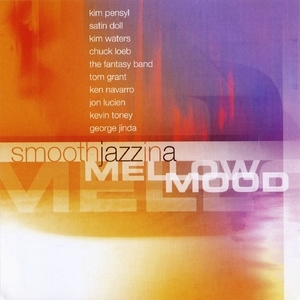 Smooth Jazz In A Mellow Mood