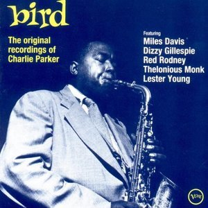 Bird: The Original Recordings