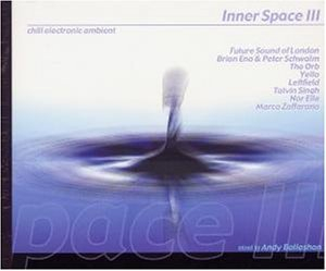 Inner Space Chill Out Vol. 3   (CD1)