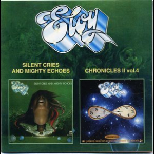 Silent Cries And Mighty Echoes / Chronicles II Vol.4