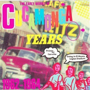 Cucamonga Years - The Early Works Of Frank Zappa (1962-1964)