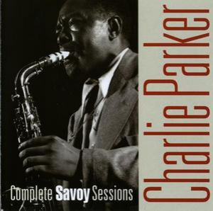 Complete Savoy Sessions [CD1]