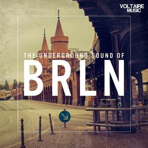 The Underground Sound Of Berlin