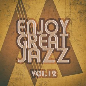 Enjoy Great Jazz, Vol.12