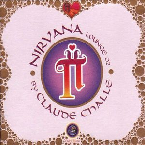 Nirvana Lounge vol.2 - Ethnic Lounge By Claude Challe (CD2)
