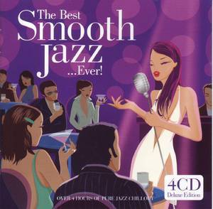 The Best Smooth Jazz ... Ever! (CD2)