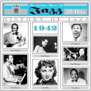 The Golden Years Of Jazz1942 - 20 Hits